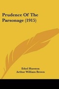 Cover: Prudence Of The Parsonage (1915) - Kessinger Publishing