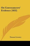 Cover: On Conveyancers' Evidence (1832) - Kessinger Publishing Co