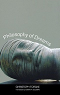 Cover: Philosophy of Dreams - Yale University Press