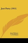 Cover: Just Patty (1911) - Kessinger Publishing