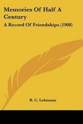 Cover: Memories Of Half A Century - Kessinger Publishing
