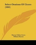Cover: Select Orations Of Cicero (1841) - Kessinger Publishing Co