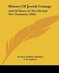 Cover: History Of Jewish Coinage - Kessinger Publishing Co