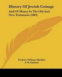 Enlarge image Cover: History Of Jewish Coinage - Kessinger Publishing Co