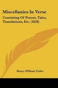 Cover: Miscellanies In Verse - Kessinger Publishing Co