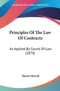 Bild: Principles Of The Law Of Contracts - Kessinger Publishing Co
