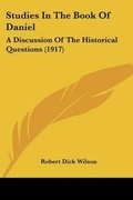 Cover: Studies In The Book Of Daniel - Kessinger Publishing