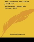 Cover: The Samaritans, The Earliest Jewish Sect - Kessinger Publishing