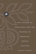 Cover: The Geonim of Babylonia and the Shaping of Medieval Jewish Culture - Yale University Press
