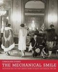 Cover: The Mechanical Smile - Yale University Press