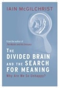 Cover: Divided Brain and the Search for Meaning - Yale University Press