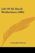 Cover: Life Of Sir David Wedderburn (1884) - Kessinger Publishing