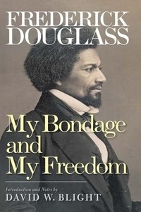 Abbildung von: My Bondage and My Freedom - Yale University Press
