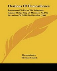 Enlarge image Cover: Orations Of Demosthenes - Kessinger Publishing