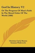 Cover: God In History V2 - Kessinger Publishing Co