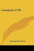Cover: Lustspiele (1778) - Kessinger Publishing Co