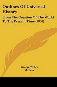 Enlarge image Cover: Outlines Of Universal History - Kessinger Publishing Co