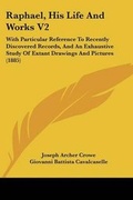 Cover: Raphael, His Life And Works V2 - Kessinger Publishing