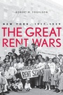 Cover: The Great Rent Wars - Yale University Press