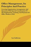 Cover: Office Management, Its Principles And Practice - Kessinger Publishing