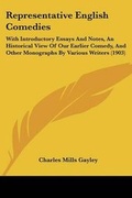 Cover: Representative English Comedies - Kessinger Publishing