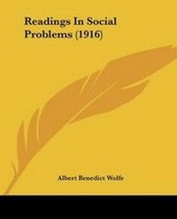 Enlarge image Cover: Readings In Social Problems (1916) - Kessinger Publishing