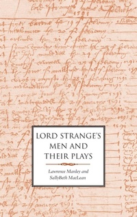 Enlarge image Cover: Lord Strange's Men and Their Plays - Yale University Press