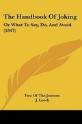 Cover: The Handbook Of Joking - Kessinger Publishing