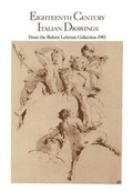 Cover: Eighteenth-Century Italian Drawings from the Robert Lehman Collection - Metropolitan Museum of Art