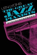 Cover: The Great Jazz Pianists - Da Capo Press Inc