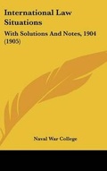 Cover: International Law Situations - Kessinger Publishing