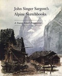 Abbildung von: John Singer Sargent's Alpine Sketchbook - Metropolitan Museum of Art