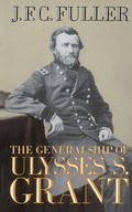 Cover: The Generalship Of Ulysses S. Grant - Da Capo Press Inc