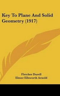 Enlarge image Cover: Key To Plane And Solid Geometry (1917) - Kessinger Publishing