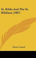 Cover: St. Kilda And The St. Kildians (1887) - Kessinger Publishing
