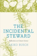 Cover: The Incidental Steward - Yale University Press