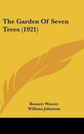 Cover: The Garden of Seven Trees (1921) - Kessinger Publishing