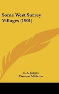 Cover: Some West Surrey Villages (1901) - Kessinger Publishing