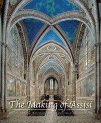 Enlarge image Cover: The Making of Assisi - Yale University Press