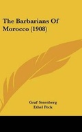 Cover: The Barbarians Of Morocco (1908) - Kessinger Publishing