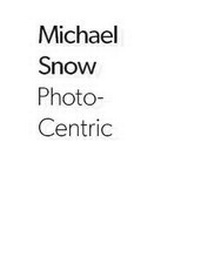 Enlarge image Cover: Michael Snow - Yale University Press