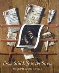 Enlarge image Cover: From Still Life to the Screen - Yale University Press