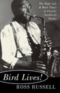 Cover: Bird Lives! - Da Capo Press Inc