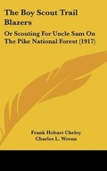 Cover: The Boy Scout Trail Blazers - Kessinger Publishing
