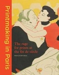 Cover: Printmaking in Paris - Yale University Press