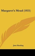 Cover: Margaret's Mead (1921) - Kessinger Publishing