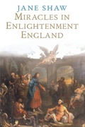 Cover: Miracles in Enlightenment England - Yale University Press