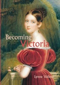 Cover: Becoming Victoria - Yale University Press