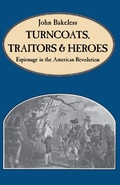 Cover: Turncoats, Traitors And Heroes - Da Capo Press Inc