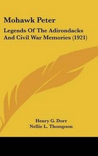 Enlarge image Cover: Mohawk Peter - Kessinger Publishing